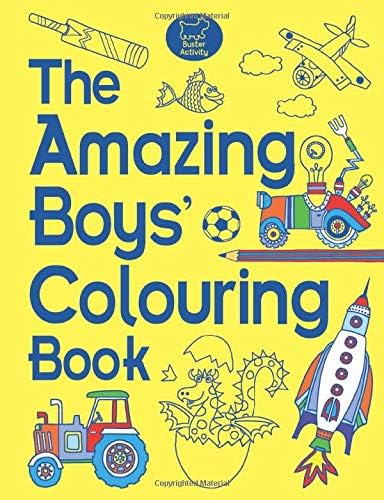 Amazing Boys' Colouring Book
