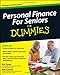 Personal Finance For Seniors For Dummies