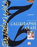 Calligraphie arabe : Initiation by 