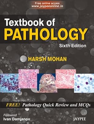 Textbook of Pathology with Pathology Quick Review and MCQS, 6/E