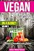 Vegan Magic On A Budget: Shakes, Smoothies and Juices by Gillian Francis