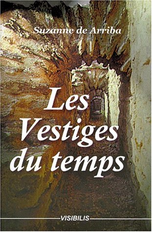 Les  vestiges du temps