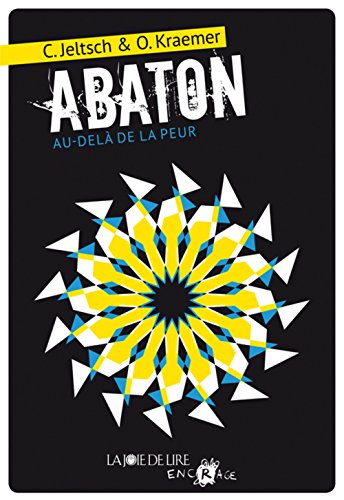 Abaton, au-delà de la peur