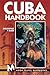 Cuba Handbook (1st ed) by 