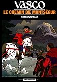 Vasco, tome 8 : Le Chemin de Montségur by