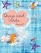 Draw And Write Journal: Writing Drawing Journal For Kids by 