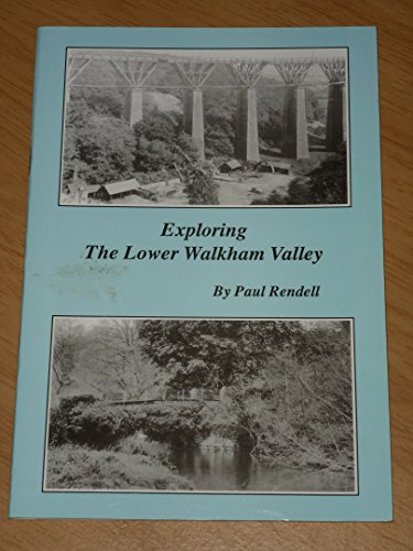 Exploring the Lower Walkham Valley