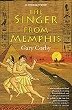The Singer from Memphis (The Athenian Mysteries Book 6) by Gary Corby