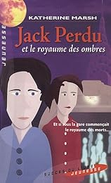 Jack Perdu et le royaume des ombres