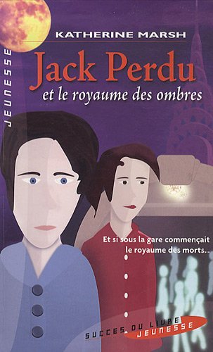 Jack Perdu et le royaume des ombres