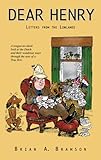 Dear Henry: Letters from the Lowlands by Brian Bramson
