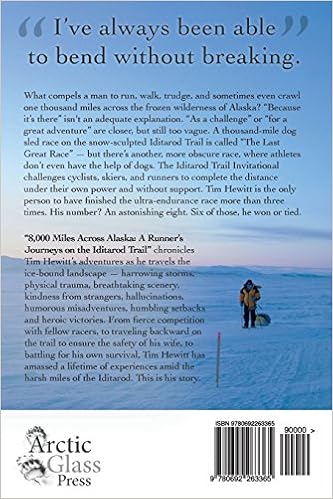 8000 Miles Across Alaska A Runners Journeys on the Iditarod Trail