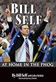 BILL SELF: At Home in the Phog