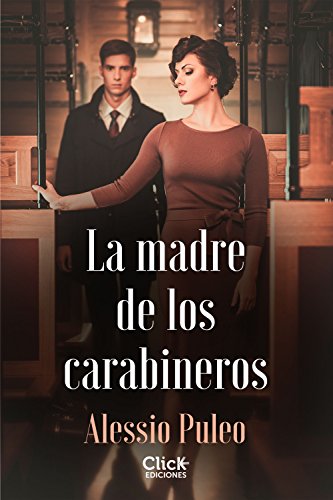 La madre de los carabineros (Spanish Edition)