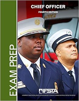 Chief Officer Exam Prep 4th Edition International Fire Service Training Association 9780879396459 Amazon Com Books