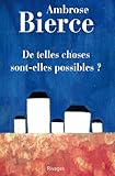 De telles choses sont-elles possibles? by