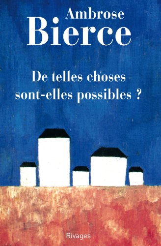De telles choses sont-elles possibles? by Ambrose Bierce