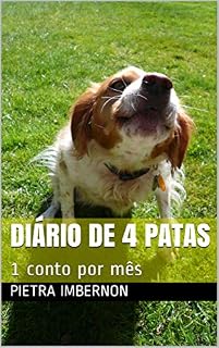 Livro Diário de 4 patas: 1 conto por mês