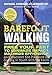 Barefoot Walking: Free Your Feet to Minimize Impact, Maximize Efficiency, and Discover the Pleasure of Getting in Touch with the Earth