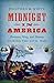 Midnight in America: Darkness, Sleep, and Dreams during the Civil War (Civil War America) by Jonathan W. White