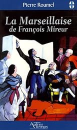 La  Marseillaise de François Mireur