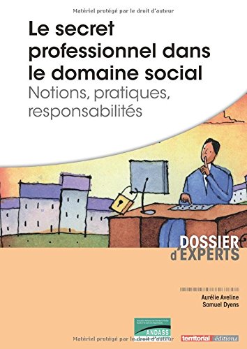 Le  secret professionnel dans le domaine social