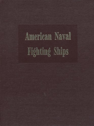 Dictionary of American Naval Fighting Ships (vol. 007) by S/N 008-046-00100-6
