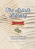 The Artist's Library: A Field Guide (Books in Action)