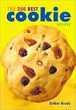 The 250 Best Cookie Recipes by 