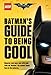 Batman's Guide to Being Cool (The LEGO Batman Movie)