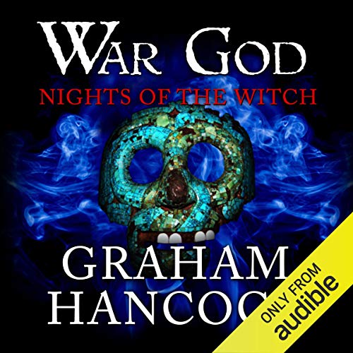 Nights of the Witch: War God, Book 1 by Graham Hancock