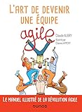 L'art de devenir une équipe agile (Hors Collection) (French Edition) by 