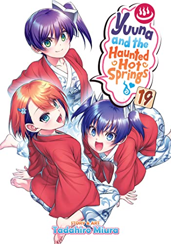 Yuuna and the Haunted Hot Springs Vol. 19: Miura, Tadahiro