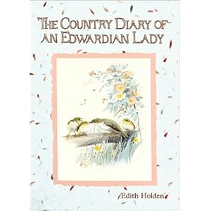 The Country Diary of an Edwardian Lady