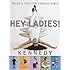 Hey Ladies!: Tales and Tips for Curious Girls