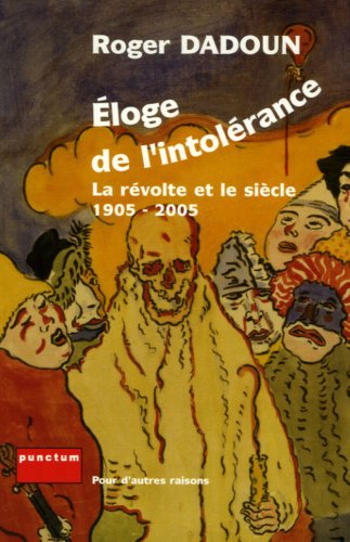 Éloge de l'intolérance