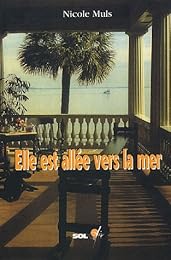 Elle est allée vers la mer