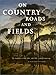 On Country Roads and Fields: The Depiction of the 18Th-And 19Th-Century Landscape by