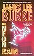 The Neon Rain: A Dave Robicheaux Novel