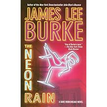 The Neon Rain: A Dave Robicheaux Novel