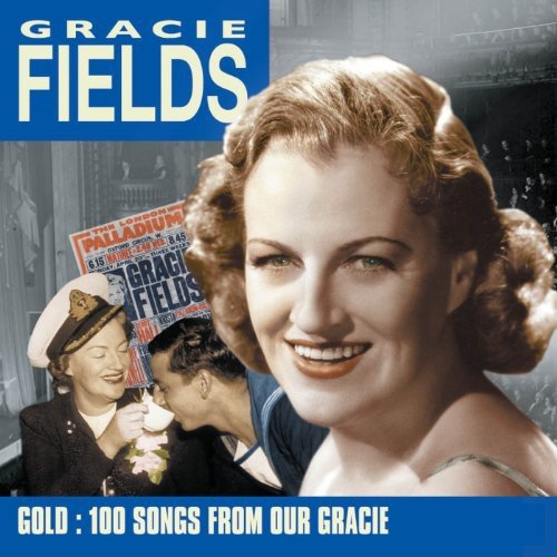Gracie Fields - Gracie Fields - Zortam Music