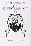 Reflections on Equestrian Art by 