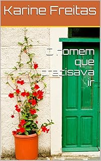 Livro O homem que precisava ir