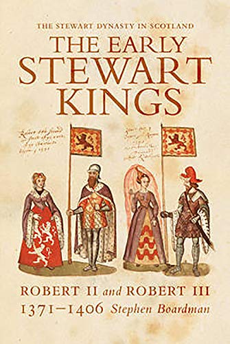 !B.e.s.t The Early Stewart Kings: Robert II and Robert III (The Stewart Dynasty in Scotland) Z.I.P
