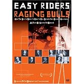 Easy Riders, Raging Bulls