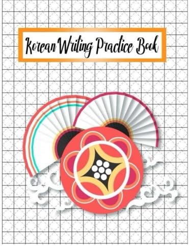Korean Writing Practice Book: Korean Writing Blank Workbook Journal Notebook Hangul Manuscript Writing Paper Alpha Lettering. 8.5x11 Inch.: Volume 1 (Korean Lettering Graph Composition) Paperback – 28 Feb. 2018