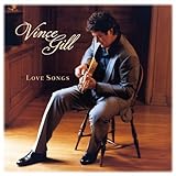Vince Gill Album: «Love Songs» (Front side)