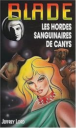 Les  hordes sanguinaires de Canys