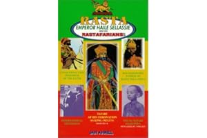 Rasta Emperor Haile Sellassie and the Rastafarians