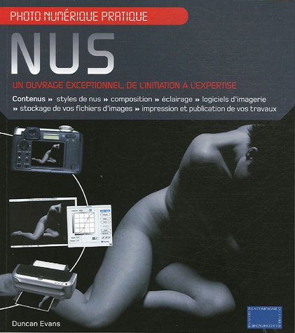 Photo numï¿½rique pratique: nus by Duncan Evans
